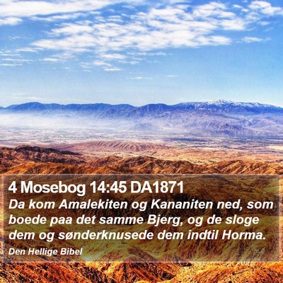 4 Mosebog 14:45 DA1871 Bible Verse Image