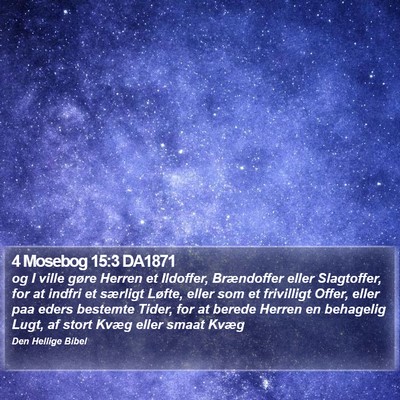 4 Mosebog 15:3 DA1871 Bible Verse Image