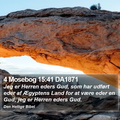 4 Mosebog 15:41 DA1871 Bible Verse Image