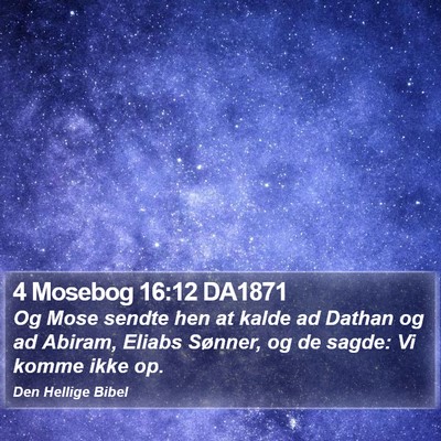 4 Mosebog 16:12 DA1871 Bible Verse Image