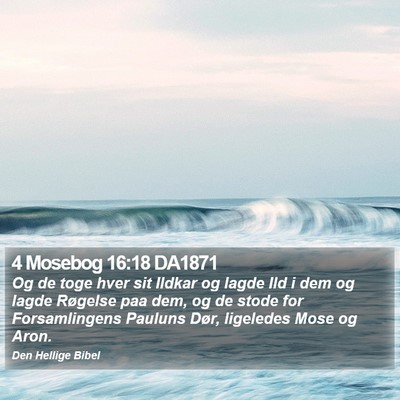 4 Mosebog 16:18 DA1871 Bible Verse Image