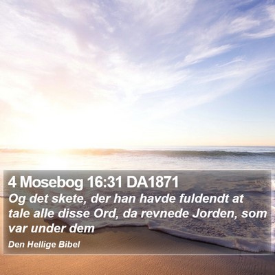 4 Mosebog 16:31 DA1871 Bible Verse Image