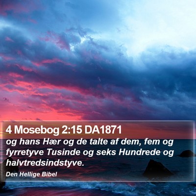 4 Mosebog 2:15 DA1871 Bible Verse Image