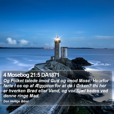 4 Mosebog 21:5 DA1871 Bible Verse Image