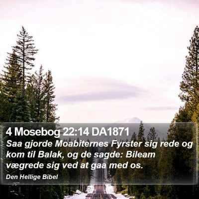 4 Mosebog 22:14 DA1871 Bible Verse Image