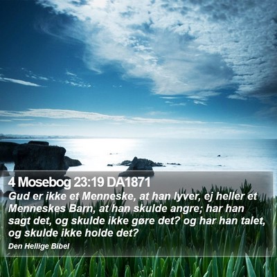 4 Mosebog 23:19 DA1871 Bible Verse Image