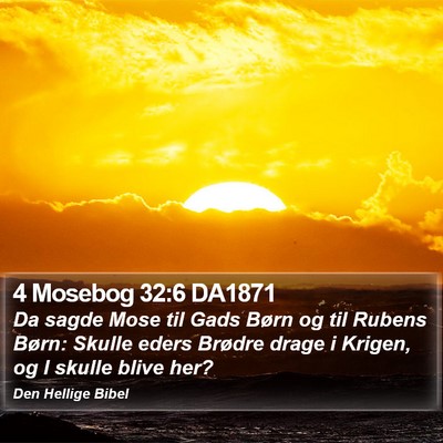 4 Mosebog 32:6 DA1871 Bible Verse Image