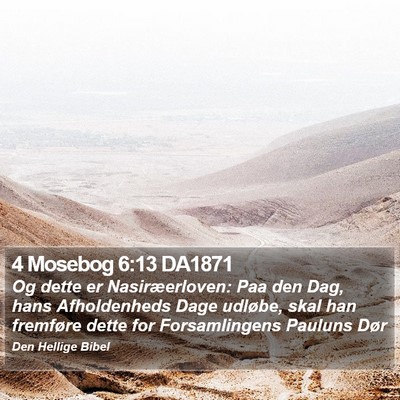 4 Mosebog 6:13 DA1871 Bible Verse Image