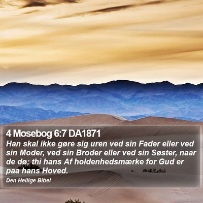 4 Mosebog 6:7 DA1871 Bible Verse Image
