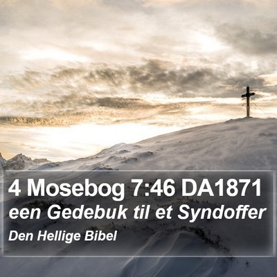 4 Mosebog 7:46 DA1871 Bible Verse Image