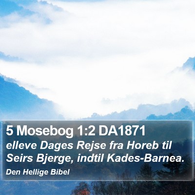 5 Mosebog 1:2 DA1871 Bible Verse Image