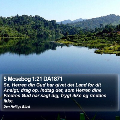 5 Mosebog 1:21 DA1871 Bible Verse Image