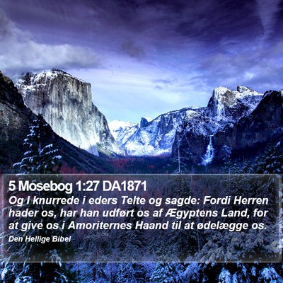 5 Mosebog 1:27 DA1871 Bible Verse Image