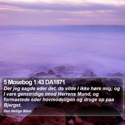 5 Mosebog 1:43 DA1871 Bible Verse Image