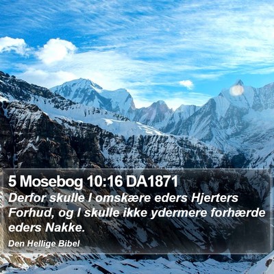 5 Mosebog 10:16 DA1871 Bible Verse Image