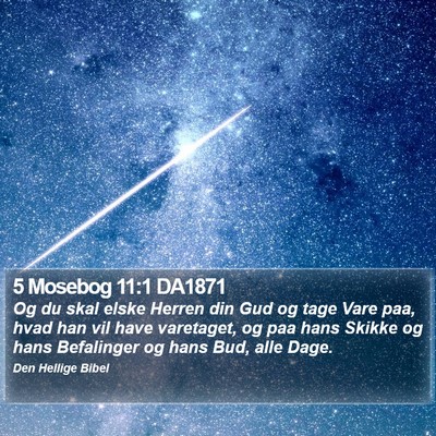 5 Mosebog 11:1 DA1871 Bible Verse Image
