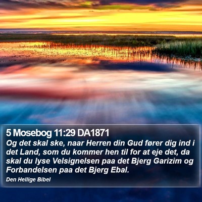5 Mosebog 11:29 DA1871 Bible Verse Image