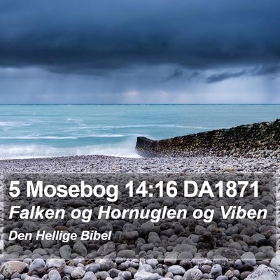 5 Mosebog 14:16 DA1871 Bible Verse Image