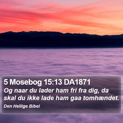 5 Mosebog 15:13 DA1871 Bible Verse Image