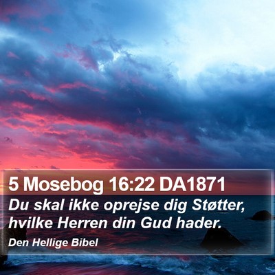 5 Mosebog 16:22 DA1871 Bible Verse Image