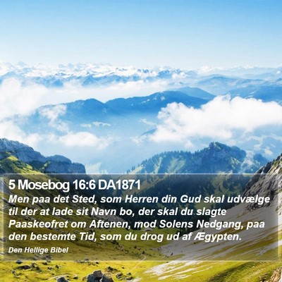 5 Mosebog 16:6 DA1871 Bible Verse Image