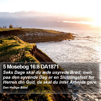 5 Mosebog 16:8 DA1871 Bible Verse Image