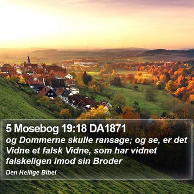 5 Mosebog 19:18 DA1871 Bible Verse Image