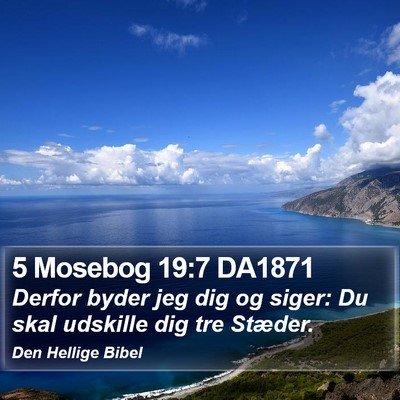 5 Mosebog 19:7 DA1871 Bible Verse Image