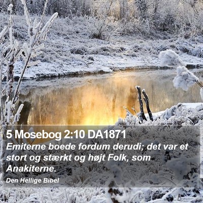 5 Mosebog 2:10 DA1871 Bible Verse Image