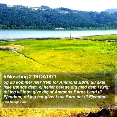 5 Mosebog 2:19 DA1871 Bible Verse Image