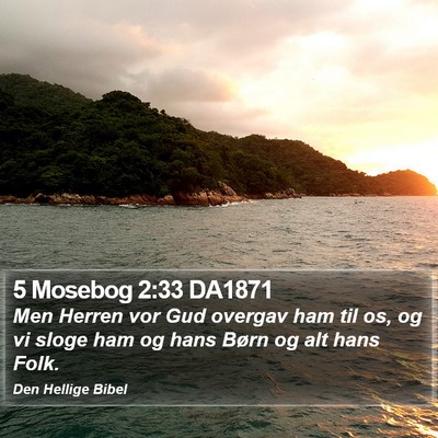 5 Mosebog 2:33 DA1871 Bible Verse Image