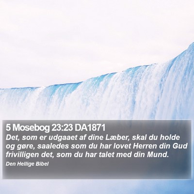 5 Mosebog 23:23 DA1871 Bible Verse Image