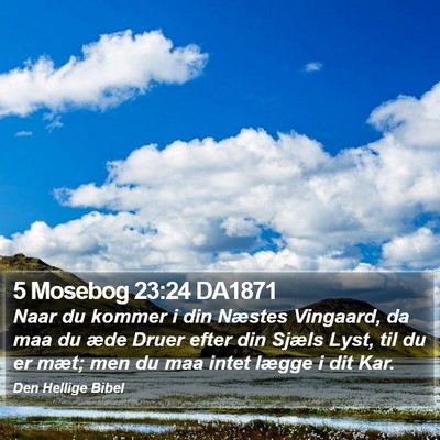 5 Mosebog 23:24 DA1871 Bible Verse Image