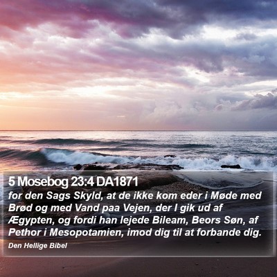 5 Mosebog 23:4 DA1871 Bible Verse Image