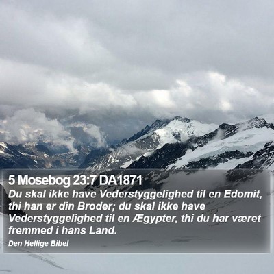 5 Mosebog 23:7 DA1871 Bible Verse Image