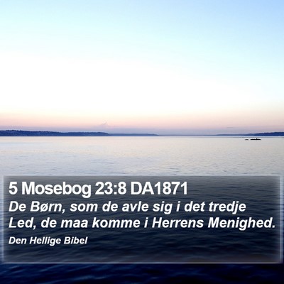 5 Mosebog 23:8 DA1871 Bible Verse Image
