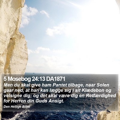 5 Mosebog 24:13 DA1871 Bible Verse Image
