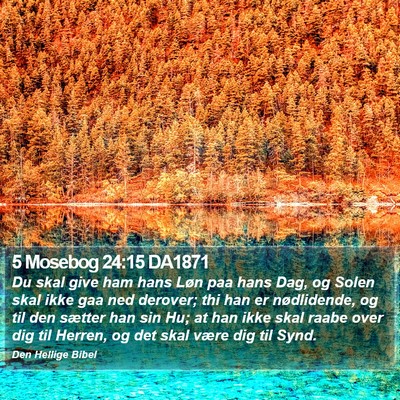 5 Mosebog 24:15 DA1871 Bible Verse Image