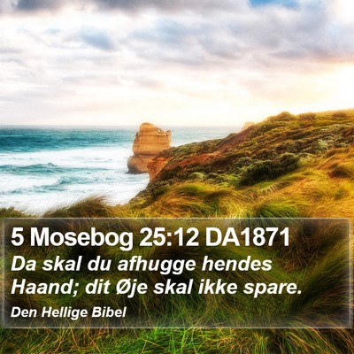 5 Mosebog 25:12 DA1871 Bible Verse Image
