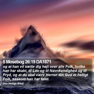 5 Mosebog 26:19 DA1871 Bible Verse Image