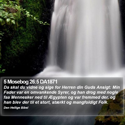 5 Mosebog 26:5 DA1871 Bible Verse Image