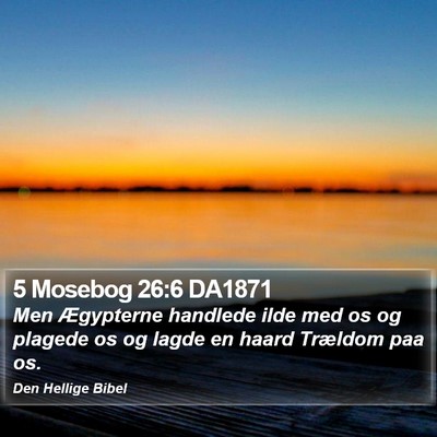 5 Mosebog 26:6 DA1871 Bible Verse Image