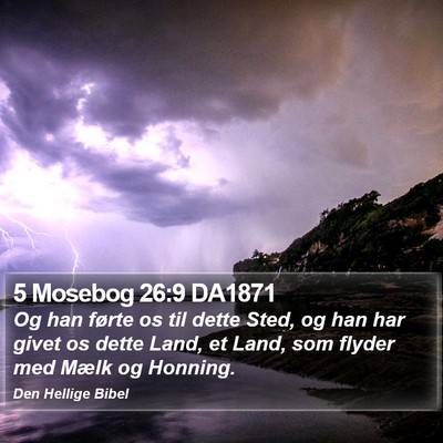 5 Mosebog 26:9 DA1871 Bible Verse Image