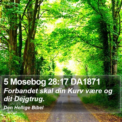 5 Mosebog 28:17 DA1871 Bible Verse Image