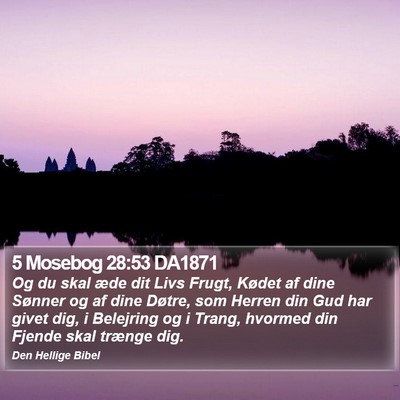 5 Mosebog 28:53 DA1871 Bible Verse Image