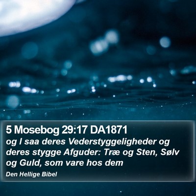 5 Mosebog 29:17 DA1871 Bible Verse Image