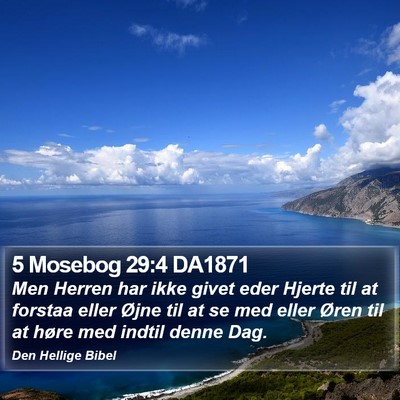 5 Mosebog 29:4 DA1871 Bible Verse Image