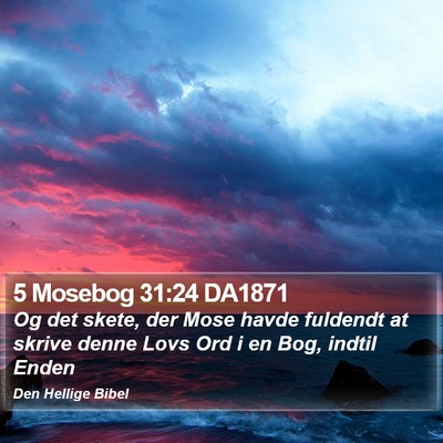 5 Mosebog 31:24 DA1871 Bible Verse Image