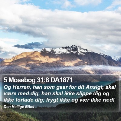 5 Mosebog 31:8 DA1871 Bible Verse Image