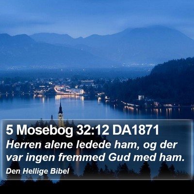 5 Mosebog 32:12 DA1871 Bible Verse Image